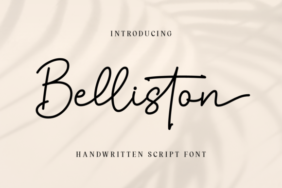 Belliston: A Warm Script Font for Branding