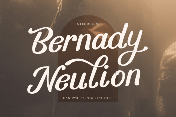 Bernady Neulion: A Handwritten Typeface for Modern Editorial Design