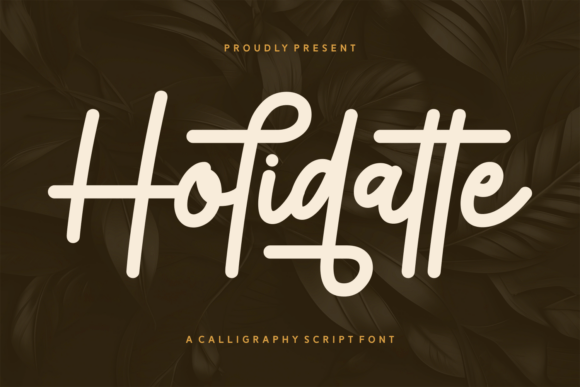 Holidatte: A Script Font for Memorable Branding